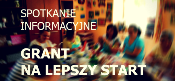 Grant na Lepszy Start