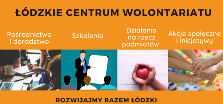 Łódzkie Centrum Wolontariatu [edycja 2021]