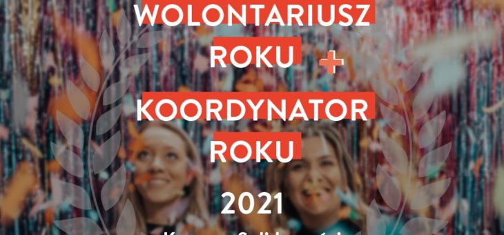 „WOLONTARIUSZ I KOORDYNATOR ROKU” – WYNIKI KONKURSU